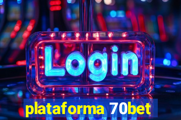 plataforma 70bet